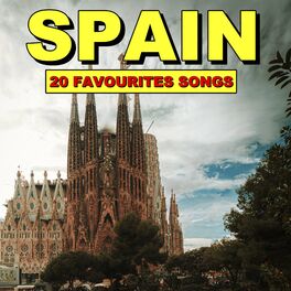 Spain - 20 Favourite Songs